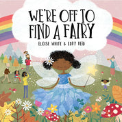 We're off to find a Fairy - Children's Book