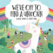 We're off to find a Unicorn - Children's Book